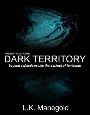 Dark Territory (Dark Territory #1)