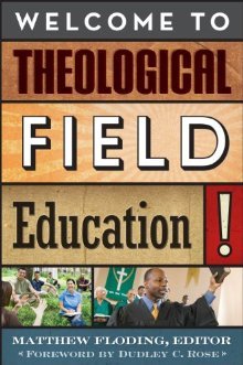 Welcome to the Theological Field Education