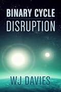 Binary Cycle: Disruption