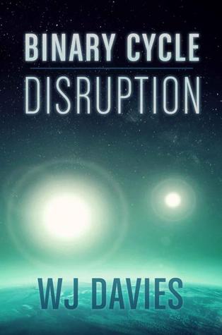 Binary Cycle: Disruption (Binary Cycle, #1)
