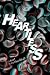 HEARTLESS