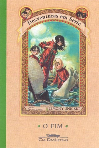 O Fim (Desventuras em Série, #13)