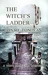 The Witch's Ladder by Dana E. Donovan