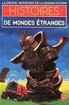 Histoires de Mondes étranges Histoires de Mondes étranges