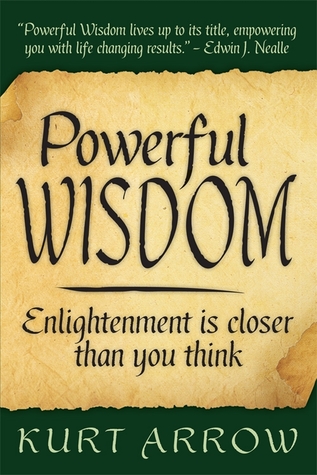 Powerful Wisdom: Your enlightenment is closer than you think