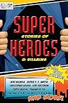 Super Stories of Heroes & Villains