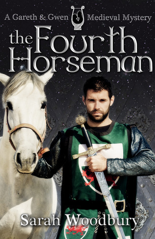 The Fourth Horseman (Gareth & Gwen Medieval Mysteries, #3)