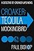 Tequila Mockingbird by Paul Bishop