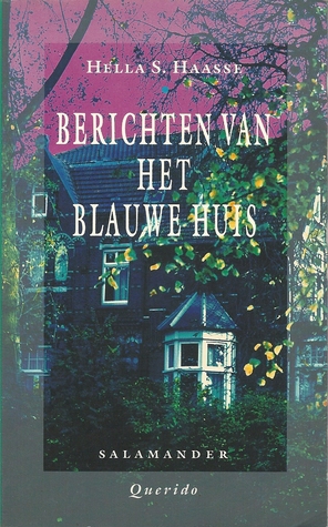 Berichten van het Blauwe Huis (Paperback)