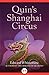 Quin's Shanghai Circus