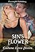 Sin's Flower (Sin Pointe, #2)