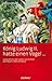 König Ludwig II. hatte einen Vogel ...