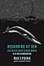 Reckoning at Sea: Eye to Eye with a Gray Whale