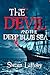 The Devil and the Deep Blue Sea