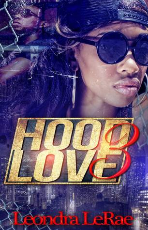 Hood Love (Hood Love #3)