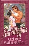 Cizí muž v mém náručí by Lisa Kleypas Cizí muž v mém náručí by Lisa Kleypas