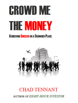 Crowd Me The Money: Raising the Money You Need to Proceed