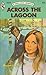 Across the Lagoon by Roumelia Lane