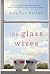 The Glass Wives