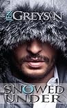 Snowed Under by Jen Greyson