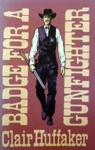 Badge for a Gunfighter (Hardcover)