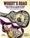 Woody's Road: Woody Guthrie's Letters Home, Drawings, Photos, and Other Unburied Treasures (Nine Lives Music)