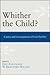 Whither the Child? Causes and Consequences of Low Fertility