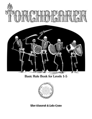 Torchbearer: Basic Rule Book for Levels 1-5