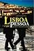 Lisboa em Pessoa: guia turístico e literário da capital portuguesa