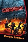 Megapolis by Miroslav Žamboch