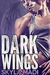Dark Wings by Skyla Madi