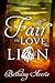 All's Fair In Love & Lion