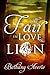 All's Fair In Love & Lion