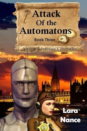Attack of the Automatons (Airship Adventure Chronicles #3)