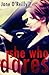 She Who Dares by Jane  O'Reilly