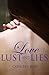 Love, Lust and Lies