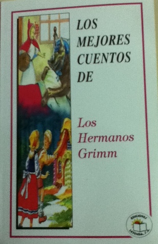 Los mejores cuentos de los Hermanos Grimm (Hardcover)