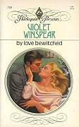 By Love Bewitched
