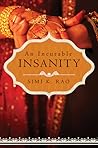 An Incurable Insanity by Simi K. Rao