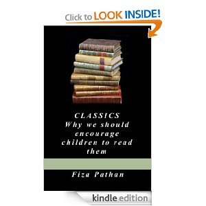 CLASSICS: Why we should encourage children to read them- A Mom's Choice Award Recipient