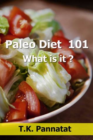 Paleo Diet 101 : What is it ?