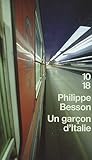 Un garçon d'Italie by Philippe Besson
