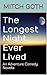 The Longest Night Ever Lived