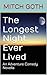 The Longest Night Ever Lived