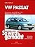 So wird's gemacht, Bd.61, VW Passat Limousine von 4/88 bis 9/... by Hans-Rüdiger Etzold