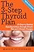 The 3-Step Thyroid Plan by Maggie Fitzgerald