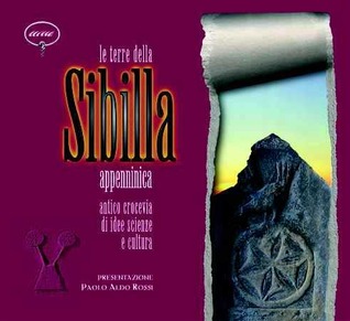 Le terre della Sibilla appenninica, antico crocevia di idee scienze e cultura
