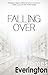 Falling Over by James Everington
