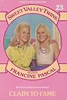 Claim to Fame (Sweet Valley Twins, #23) Claim to Fame (Sweet Valley Twins, #23)