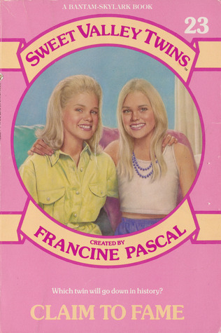 Claim to Fame (Sweet Valley Twins, #23)